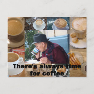 Koffietijd, er is altijd tijd voor koffie briefkaart