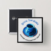 Koffieverbruikspad | Lid van het team Vierkante Button 5,1 Cm (Voorkant /achterkant)