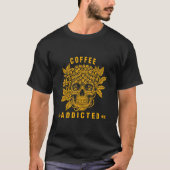 Koffieverslaafd T-shirt (Voorkant)