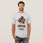 Koffieverslaafde? De liefde voor cafeïne vieren T-shirt (Voorkant volledig)
