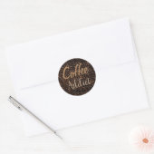 Koffieverslaafde Ronde Sticker (Envelop)