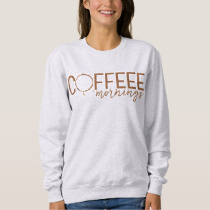 Koffievlek ochtenden Liefhebber, verslaafd sweat Trui