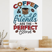 Koffievrienden zijn het perfecte mengsel poster (Keuken)