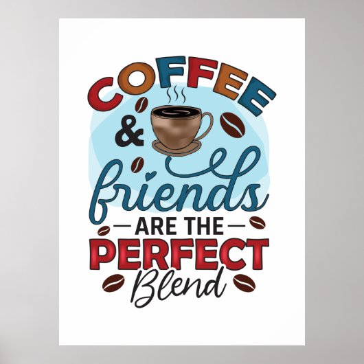 Koffievrienden zijn het perfecte mengsel poster (Voorkant)