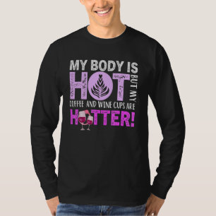 Koffiewijn Citaat Barista Cool Coffee Wine 22 T-shirt