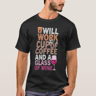 Koffiewijn Citaat Barista Cool Coffee Wine 24 T-shirt