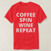 Koffiewijn herhalen Funny Spinning Class Worko T-shirt (Design voorkant)