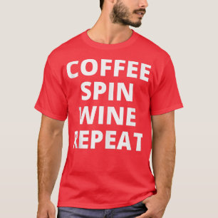 Koffiewijn herhalen Funny Spinning Class Worko T-shirt
