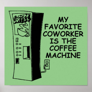 Koffiezetapparaat Collega Grappige Poster