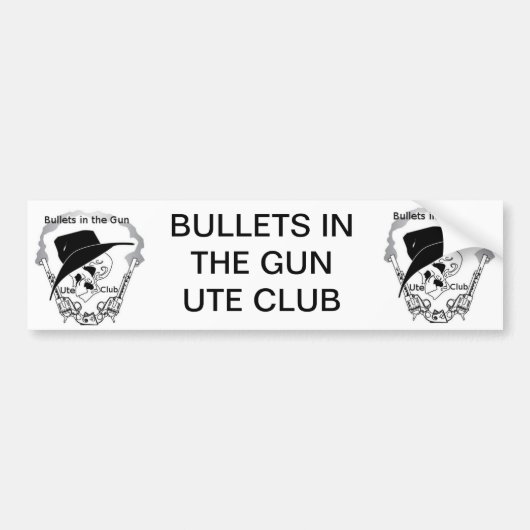 Kogels in de pistool Ute Club Bumpersticker (Voorkant)
