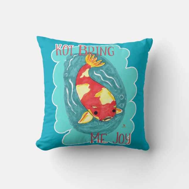 Koi Bring Me Joy Fun Fish Love Schattigee Cartoon  Kussen (Voorkant)