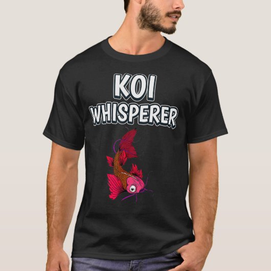 Koi Whisperer Funny Fish Quote Kois T-shirt (Voorkant)