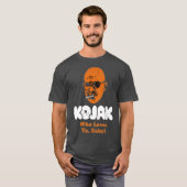 Kojak houdt van Ya Baby T-shirt (Voorkant volledig)