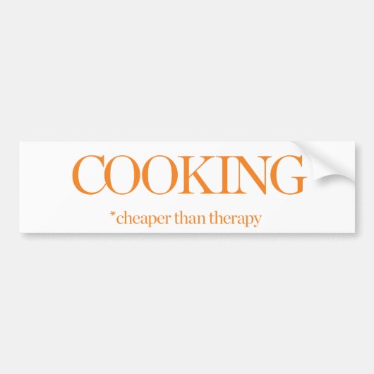 Koken is Goedkoper Dan Therapie Bumpersticker (Voorkant)
