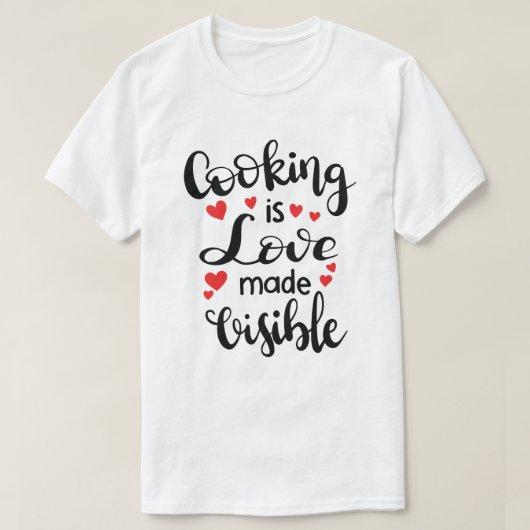 Koken is liefde zichtbaar T-shirt (Design voorkant)