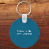 Koken Is Mijn Liefdestaal Funny Quotes Sleutelhanger (Voorkant)