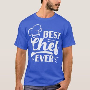 Koken Kook Keuken Chef Beste Chef Ooit T-shirt