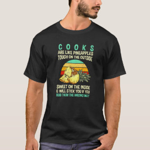 Kokers zijn als ananassen Chef Collega Kok Kokkin T-shirt