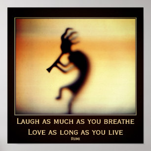 Kokopelli die gelukkig is Rumi Inspirerende Quote Poster