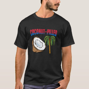 Kokosnoot Pilled Coconut Tree Kamala Harris Funny  T-shirt