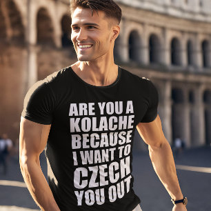 Kolache pickup line t-shirt