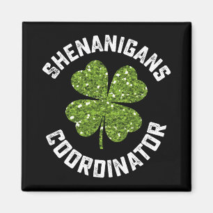 Kolder Coördinator Funny St Patrick's Day Magneet
