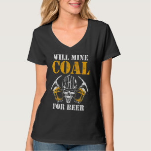 kolenmijnwerker voor de mijnbouw van bier t-shirt