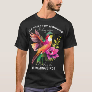 Kolibrie Perfecte Ochtend Koffie Drinkende Vogel T-shirt