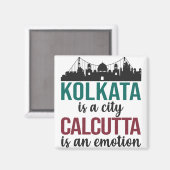 Kolkata is een stad waar Calcutta een emotie-benga Magneet (Voorkant / Achterkant)
