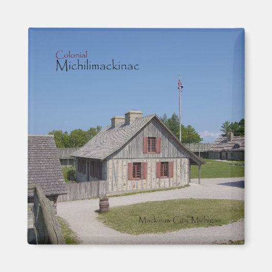 Koloniale Michilimackinac magneet (Voorkant)