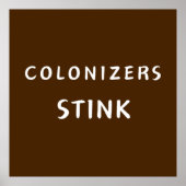 Kolonisatoren stinken poster (Voorkant)