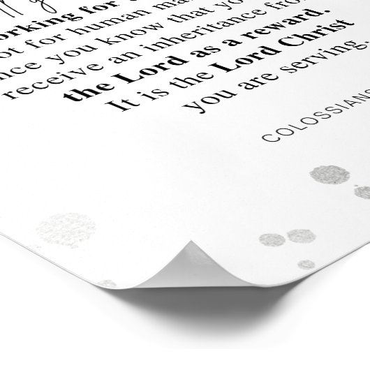 Kolossenzen 3:23-24 Werk er met heel uw hart aan Poster (Hoek)