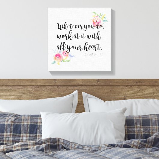 Kolossenzen 3:23 Canvas Print (Insitu (Slaapkamer))