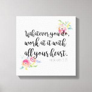 Kolossenzen 3:23 Canvas Print