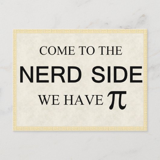 Kom aan de nerdkant wij pi hebben briefkaart (Voorkant)