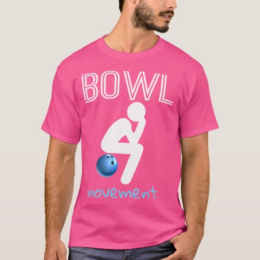 Kom Bewegingen Kom Beweginge Grappig Bowling T-shirt (Voorkant)
