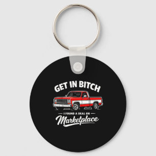 Kom binnen, ik heb een op marketplace humor gevond sleutelhanger