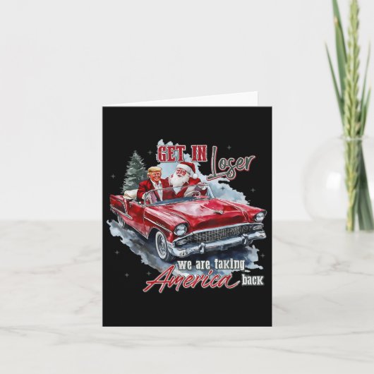 Kom binnen, loser, we gaan Amerika terugpakken Tru Kaart (Voorkant)