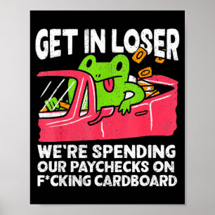 Kom binnen, loser, we geven salaris uit aan grappi poster