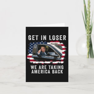 Kom binnen, loser, we pakken Amerika terug 1 Kaart