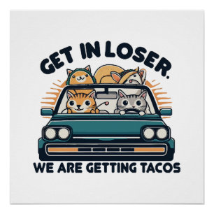 Kom binnen, Verliezer, We gaan Tacos halen Perfect Poster