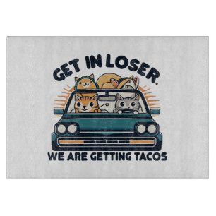 Kom binnen, Verliezer, We gaan Tacos halen Snijplank