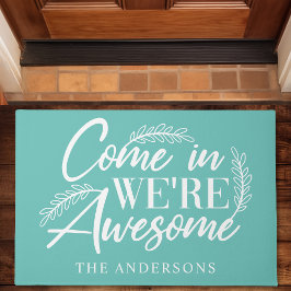 Kom binnen, we zijn Geweldige Blauwgroen familie D Deurmat