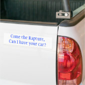 Kom de Rapture, mag ik je auto hebben? Bumpersticker (Op Truck)