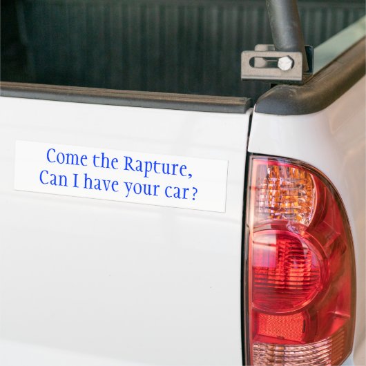 Kom de Rapture, mag ik je auto hebben? Bumpersticker (Op Truck)