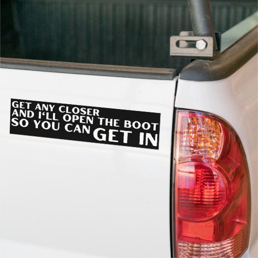 Kom dichterbij en ik zal de boot grappig openen bumpersticker (Op Truck)