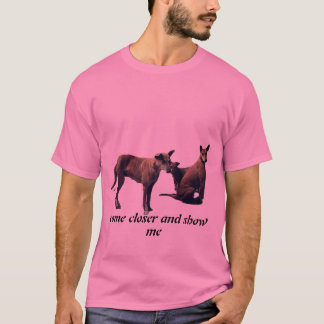 Kom dichterbij en show me T-shirt