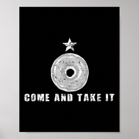 Kom en neem het grappige Donut Doughnut grap Poster (Voorkant)
