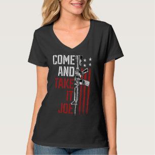 Kom en neem het mee aan Joe Pistool Rights Owner A T-shirt