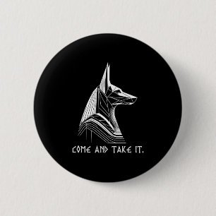Kom en neem het strijdspreekwoord Anubis Ancient E Ronde Button 5,7 Cm
